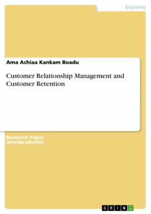 Customer Relationship Management and Customer Retention