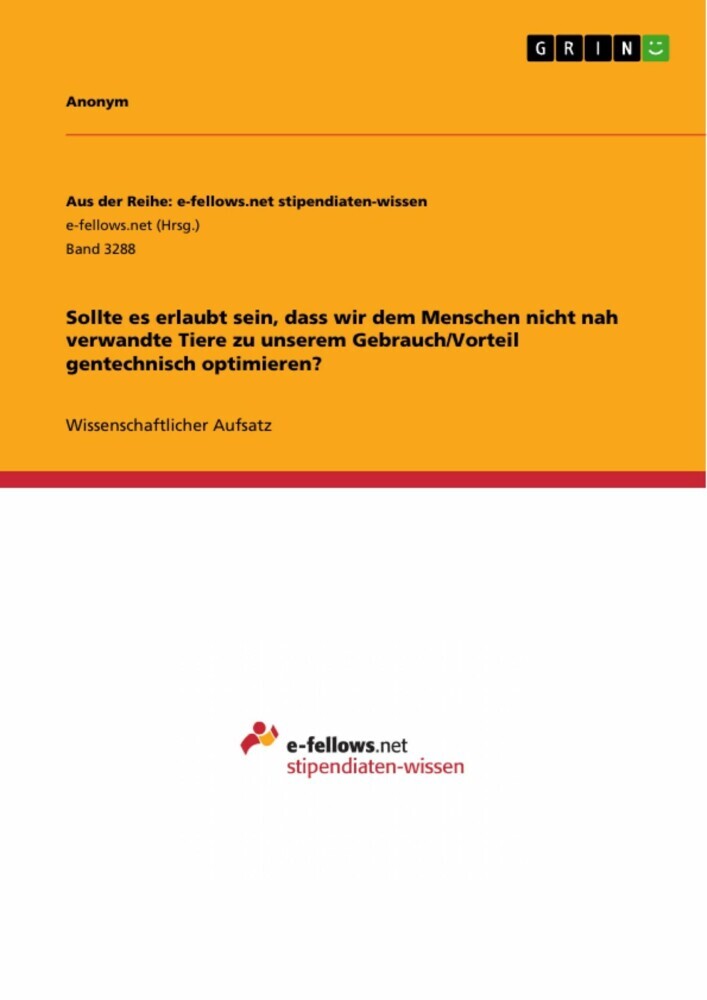 Sollte es erlaubt sein, dass wir dem Menschen nicht nah verwandte Tiere zu unserem Gebrauch/Vorteil gentechnisch optimieren? main product photo