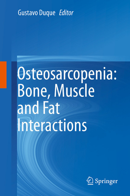 Osteosarcopenia: Bone, Muscle and Fat Interactions main product photo