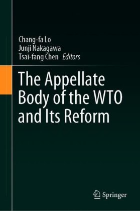 The Appellate Body of the WTO and Its Reform