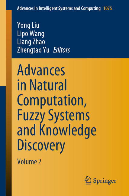Advances in Natural Computation, Fuzzy Systems and Knowledge Discovery main product photo
