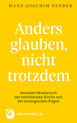 Anders glauben, nicht trotzdem