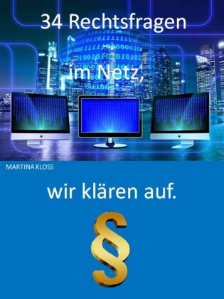 Rechtsfragen im Netz - 34 Punkte aufgelistet