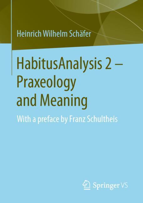 HabitusAnalysis 2 - Praxeology and Meaning main product photo