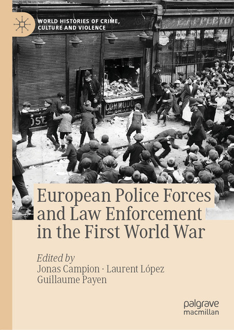 European Police Forces and Law Enforcement in the First World War main product photo