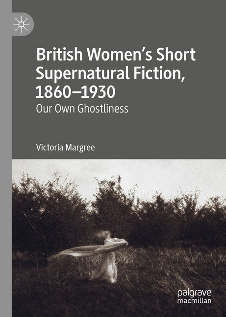 British Women's Short Supernatural Fiction, 1860-1930 main product photo