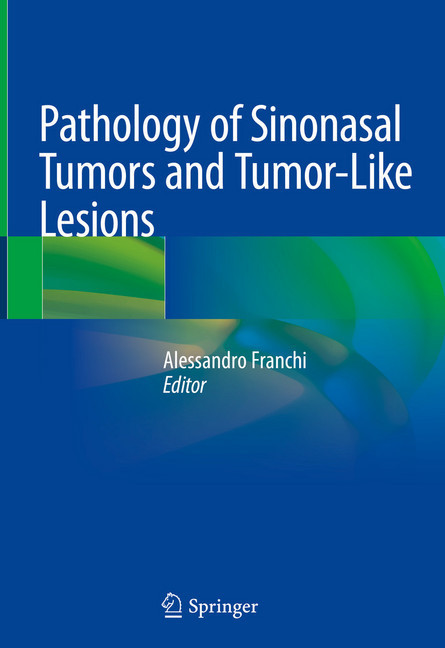 Pathology of Sinonasal Tumors and Tumor-Like Lesions main product photo