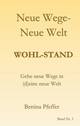 Neue Wege - Neue Welt