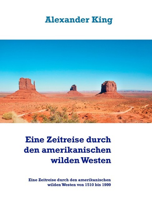Eine Zeitreise durch den amerikanischen wilden Westen main product photo