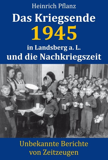 Das Kriegsende 1945 in Landsberg a. L. und die Nachkriegszeit main product photo