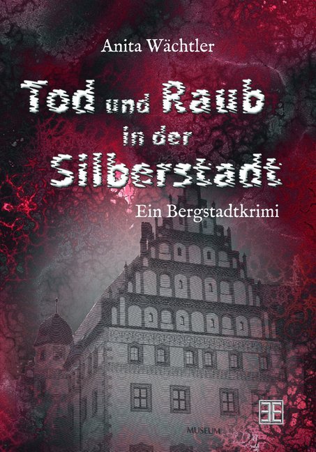 Tod und Raub in der Silberstadt main product photo
