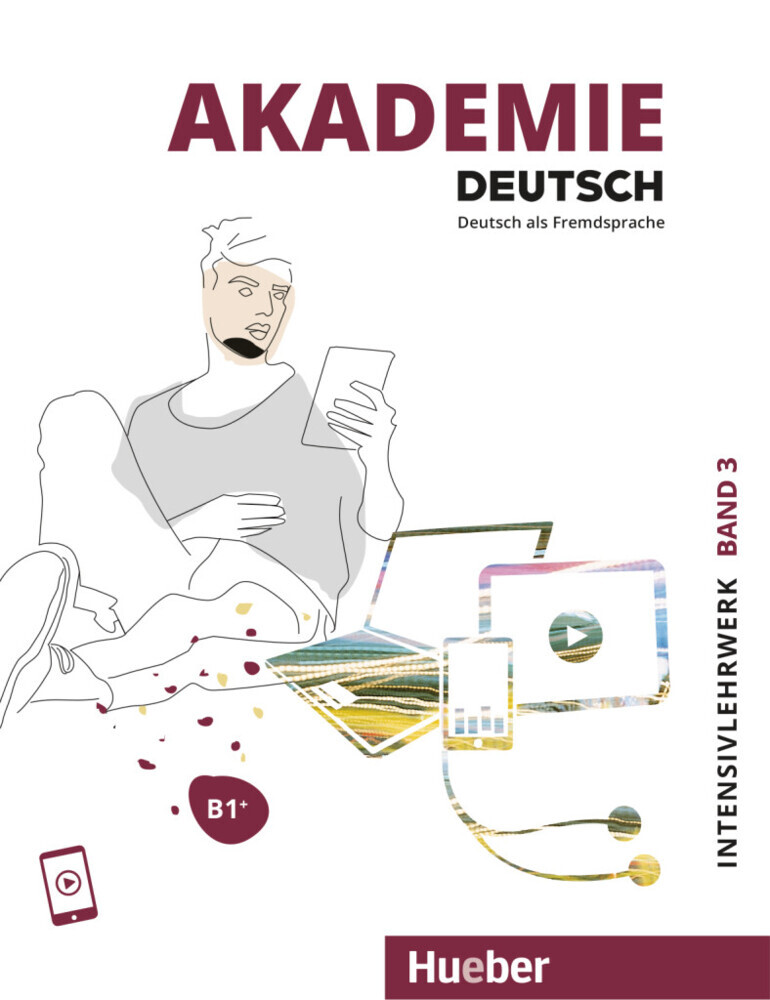 Akademie Deutsch B1+ Intensivlehrwerk mit Audios online. Bd.3 main product photo