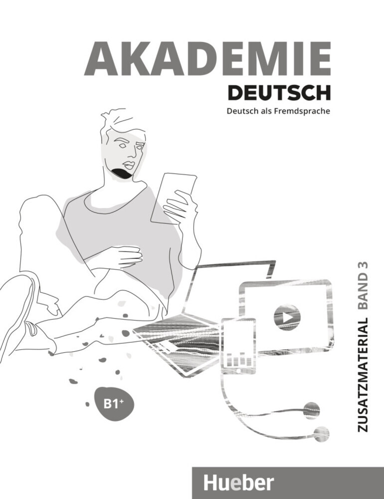 Akademie Deutsch B1+ Zusatzmaterialien mit Audios online. Bd.3 main product photo