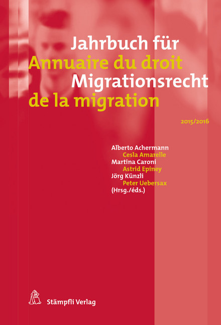 Jahrbuch für Migrationsrecht 2015/2016 - Annuaire du droit de la migration 2015/2016 main product photo