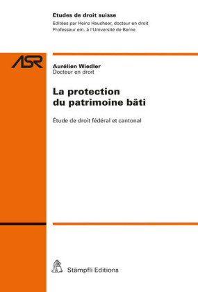 La protection du patrimoine bâti
