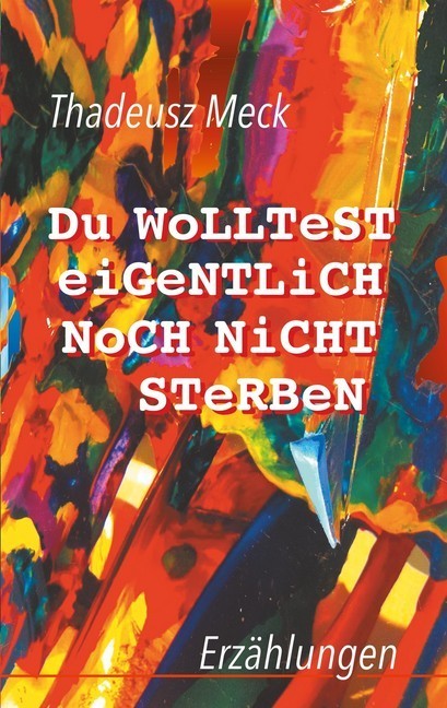 Du wolltest eigentlich noch nicht sterben main product photo
