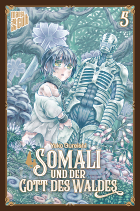 Somali und der Gott des Waldes. Bd.5