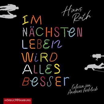 Im nächsten Leben wird alles besser, 2 Audio-CD, 2 MP3
