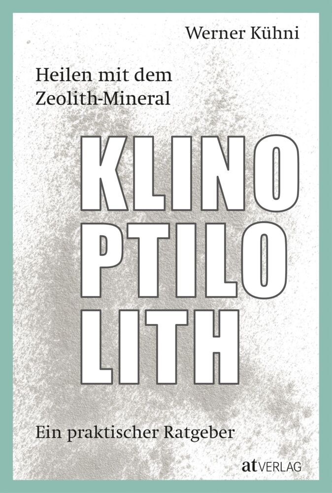 Heilen mit dem Zeolith-Mineral Klinoptilolith main product photo