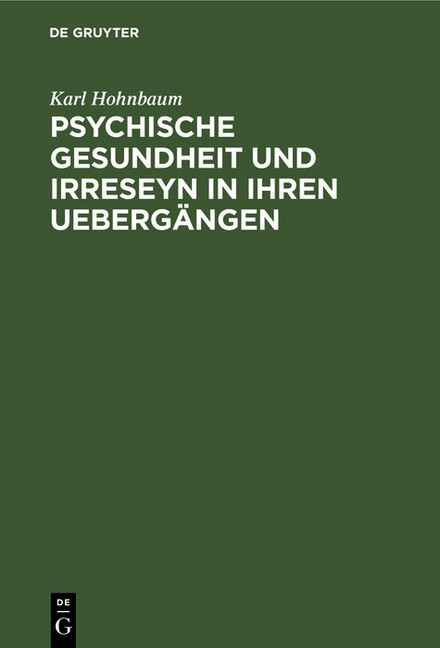 Psychische Gesundheit und Irreseyn in ihren Uebergängen main product photo
