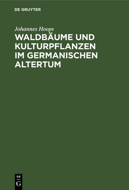 Waldbäume und Kulturpflanzen im germanischen Altertum main product photo