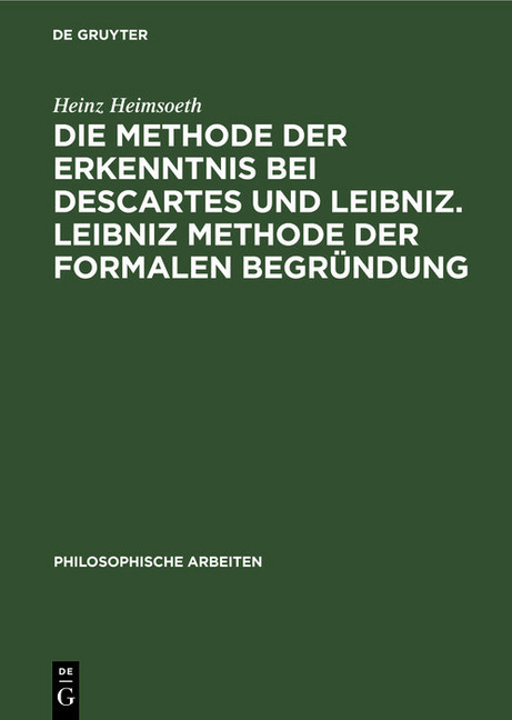 Die Methode der Erkenntnis bei Descartes und Leibniz. Leibniz Methode der formalen Begründung main product photo