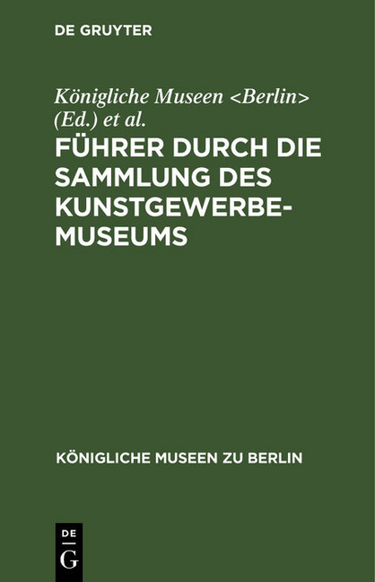 Führer durch die Sammlung des Kunstgewerbe-Museums main product photo