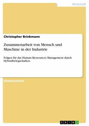 Zusammenarbeit von Mensch und Maschine in der Industrie