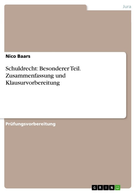 Schuldrecht: Besonderer Teil. Zusammenfassung und Klausurvorbereitung main product photo