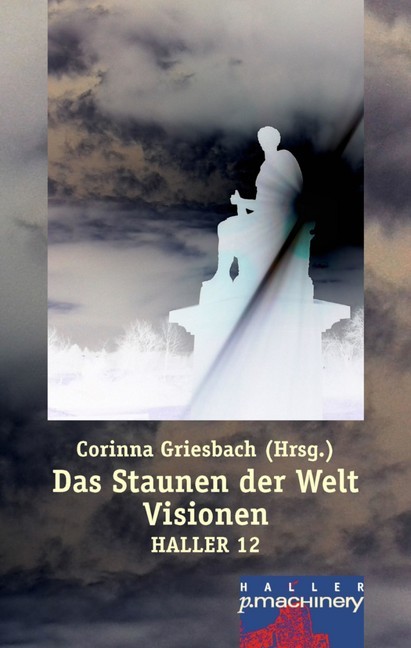 Haller 12 - Das Staunen der Welt. Visionen main product photo