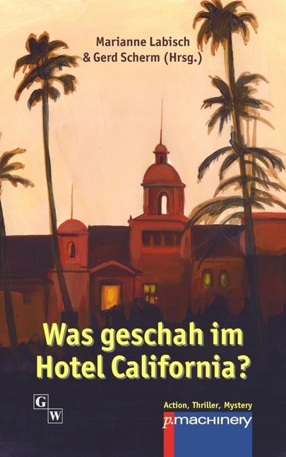 Was geschah im Hotel California? main product photo