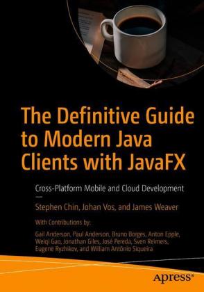 The Definitive Guide to Modern Java Clients with JavaFX