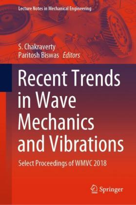 Recent Trends in Wave Mechanics and Vibrations