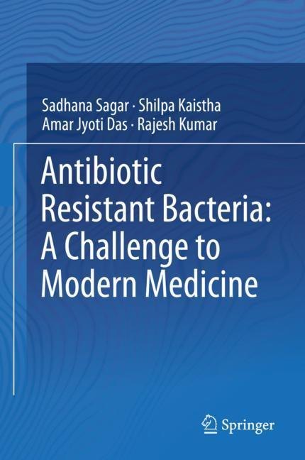 Antibiotic Resistant Bacteria: A Challenge to Modern Medicine main product photo