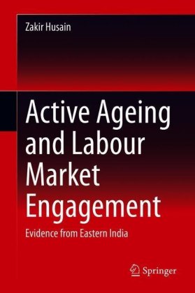 Active Ageing and Labour Market Engagement