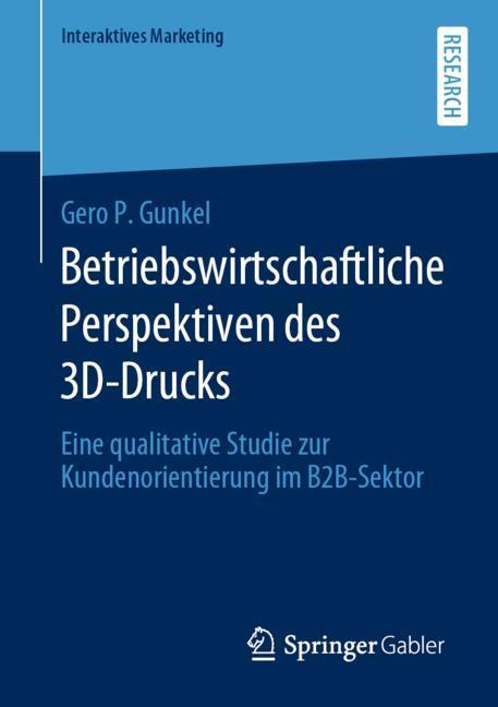 Betriebswirtschaftliche Perspektiven des 3D-Drucks main product photo