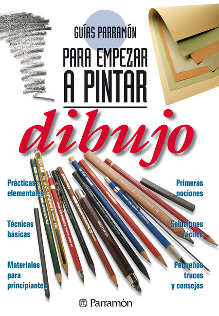 Guías Parramón para empezar a pintar. Dibujo main product photo