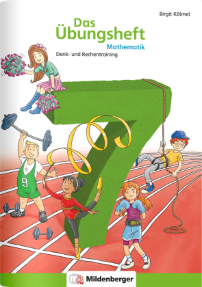 Das Übungsheft Mathematik Klasse 7