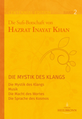 Die Sufi-Botschaften von Hazrat Inayat Khan. Bd.2
