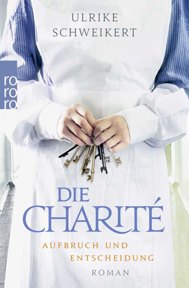 Die Charité. Aufbruch und Entscheidung main product photo