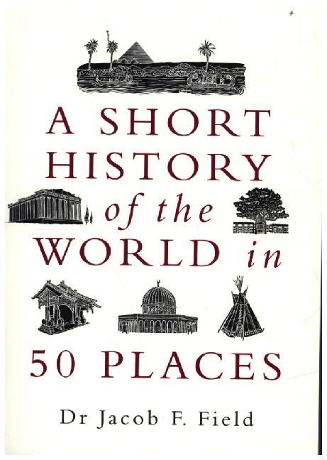 A Short History of the World in 50 Places main product photo