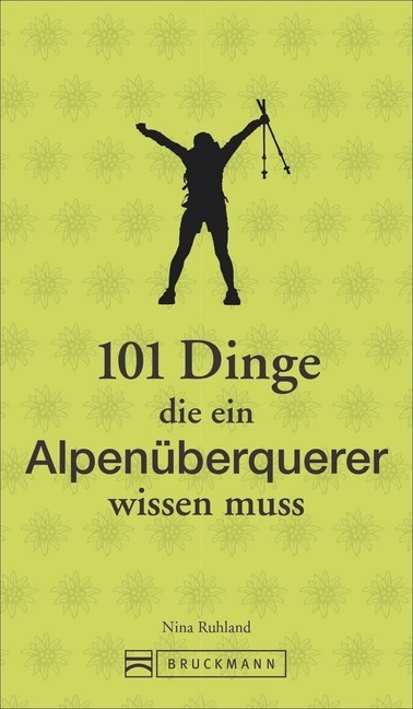 101 Dinge, die ein Alpenüberquerer wissen muss main product photo