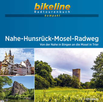 bikeline Radtourenbuch kompakt Nahe-Hunsrück-Mosel-Radweg
