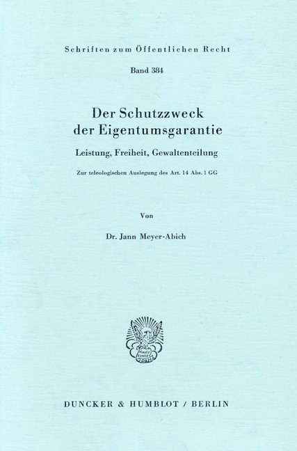 Der Schutzzweck der Eigentumsgarantie. main product photo