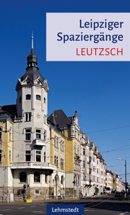 Leipziger Spaziergänge - Leutzsch