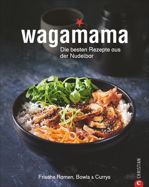 Wagamama. Die besten Rezepte aus der Nudelbar main product photo