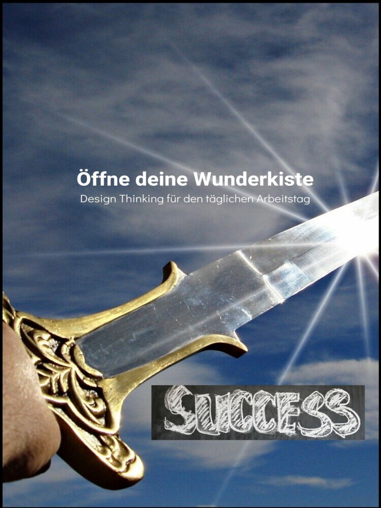 Öffne deine Wunderkiste Design Thinking für den täglichen Arbeitstag main product photo