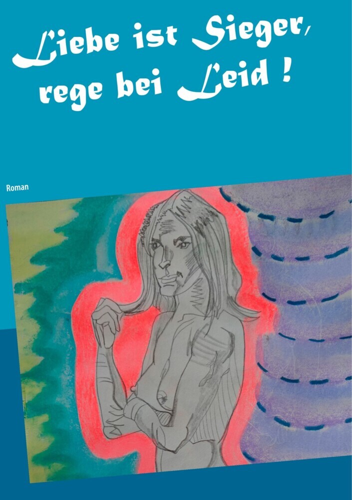 Liebe ist Sieger, rege bei Leid ! main product photo