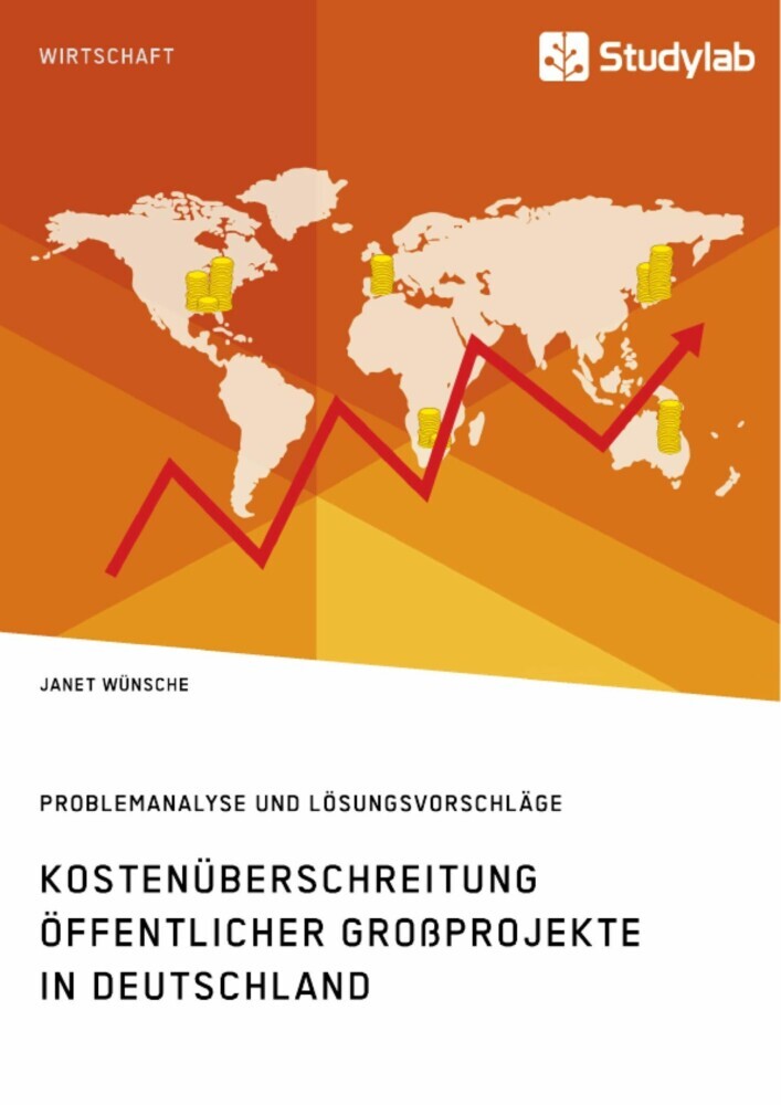 Kostenüberschreitung öffentlicher Großprojekte in Deutschland. Problemanalyse und Lösungsvorschläge main product photo