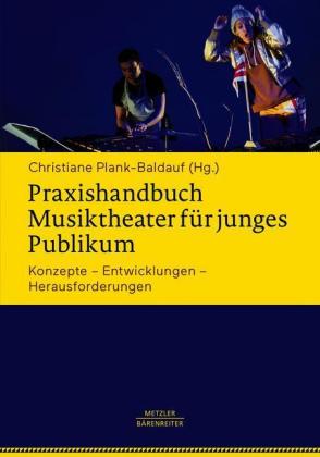 Praxishandbuch Musiktheater für junges Publikum